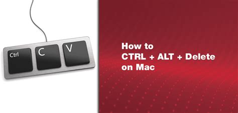 How to Do Ctrl+Alt+Delete on a Mac Running Windows: A Journey Through Digital Paradoxes